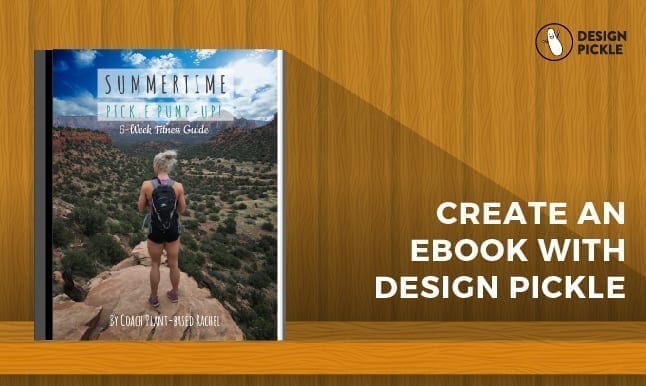 featured image for create an ebook with design pickle