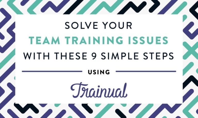 featured image for 9 simple steps on how to train your team using Trainual