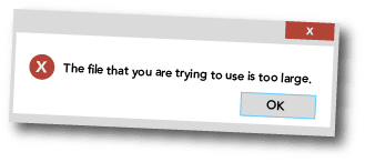 image of the file that you are trying to use is too large