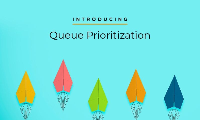 Introducing Queue Prioritization