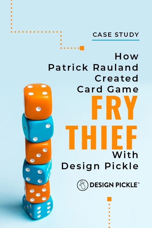 how Patrick Rauland created card game fry thief with design pickle