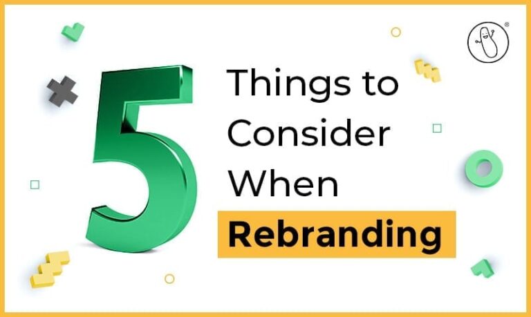 5 Things to Consider When Rebranding